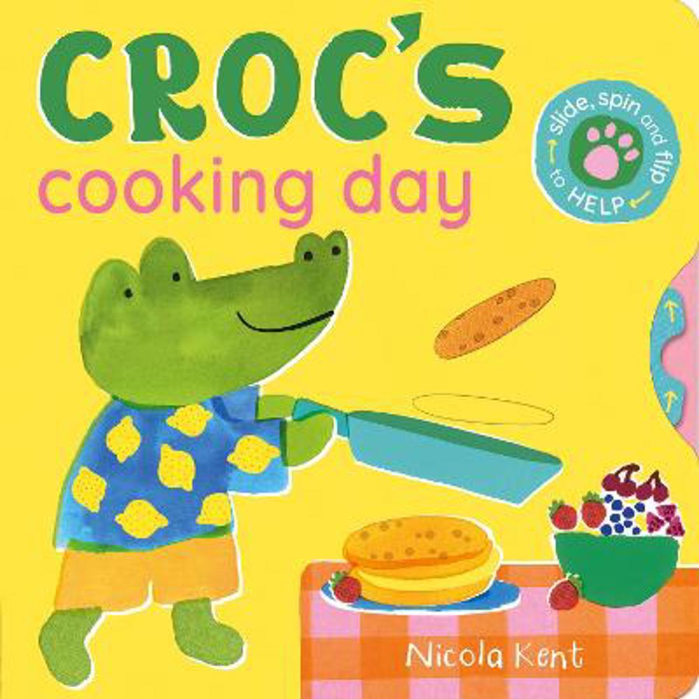 Croc's Cooking Day - Nicola Kent